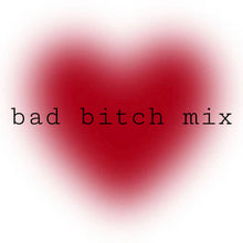 Load image into Gallery viewer, ⊹ Bad Bitch Mix 💌  Love Themed + Crystal Confetti ⊹

